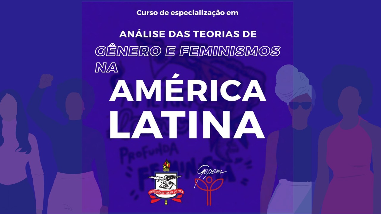 Especialização em Análise das teorias de gênero e feminismos na América Latina reinicia aulas